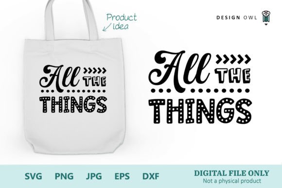 All the Things Tote Bag SVG Graphics and Crafts Review