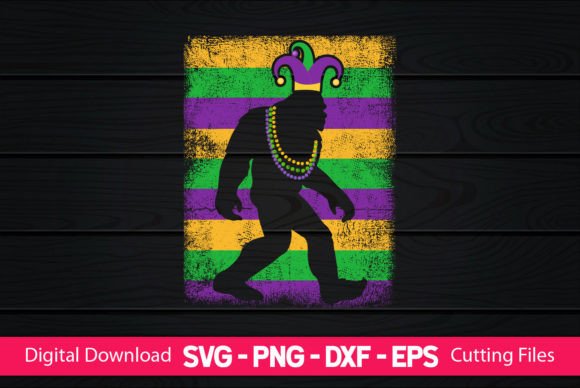 Bigfoot Funny Mardi Gras: A Practical Review for Graphics and Crafts Sellers