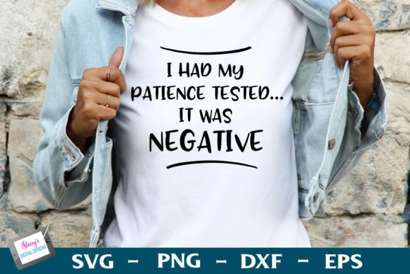 Funny Quote I Had My Patience Tested 3 Graphics and Crafts Review