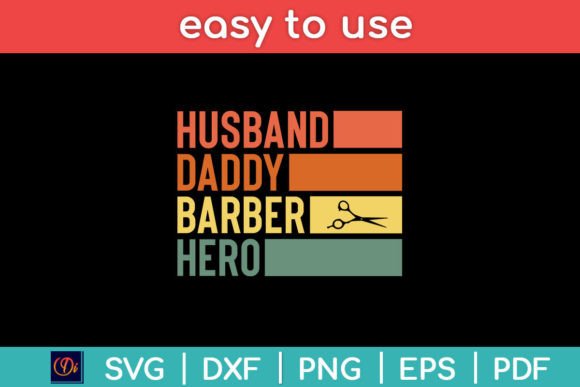 Husband Daddy Barber Hero the Walking Graphics and Crafts