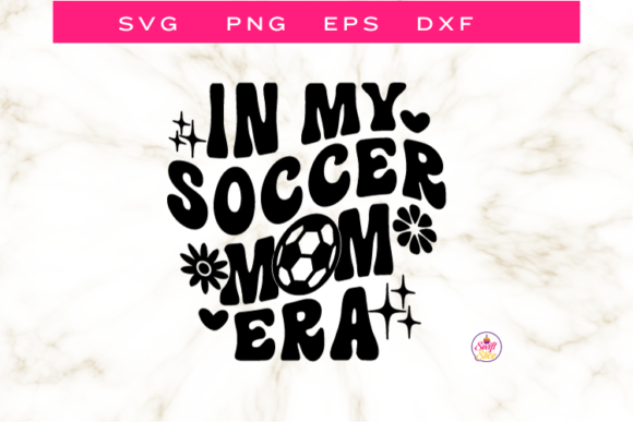 In My Soccer Mom Era Graphics and Crafts Review