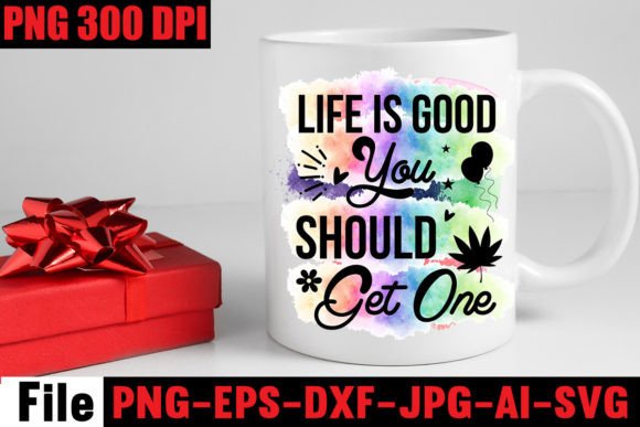 Life is Good You Should Get One Graphics and Crafts Review