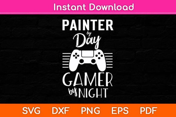 Painter by Day Gamer by Night Funny