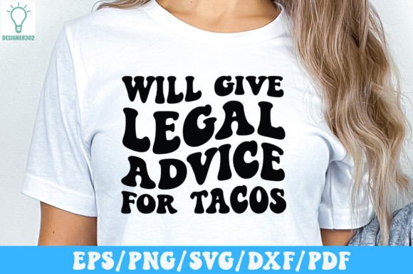 Will Give Legal Advice for Tacos Retro S Graphics and Crafts Review